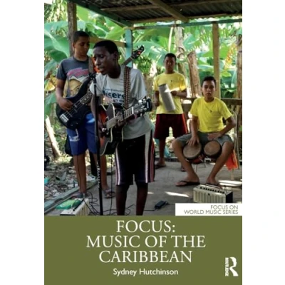 Abbildung von Focus: Music of the Caribbean (Focus on World Music)