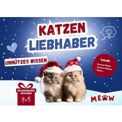 Abbildung von Unnützes Wissen für Katzenliebhaber: Verblüffende Fakten, die Dich zum Staunen bringen Ein besonderes Geschenk Katzenfreunde
