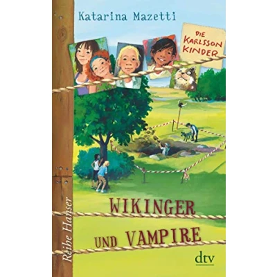 Abbildung von Die Karlsson Kinder (3) Wikinger und Vampire (Die Reihe, Band 3)
