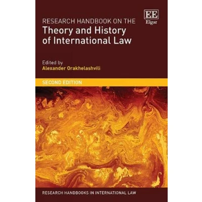 Abbildung von Research Handbook on the Theory and History of International Law (Research Handbooks in Series)