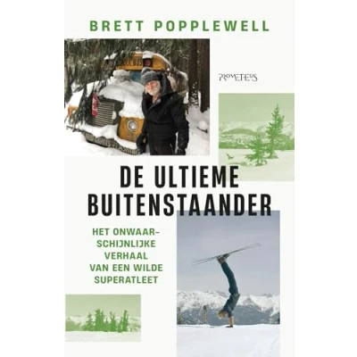 Abbildung von De ultieme buitenstaander: het onwaarschijnlijke verhaal van een wilde superatleet