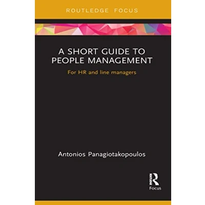 Abbildung von A Short Guide to People Management: For HR and line managers (Routledge Focus on Business Management)