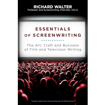 Abbildung von Essentials of Screenwriting: The Art, Craft, and Business Film Television Writing
