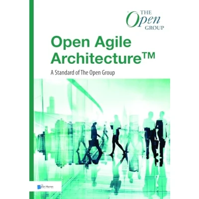 Abbildung von Open Agile Architecture™: A Standard of The Group (The Series)