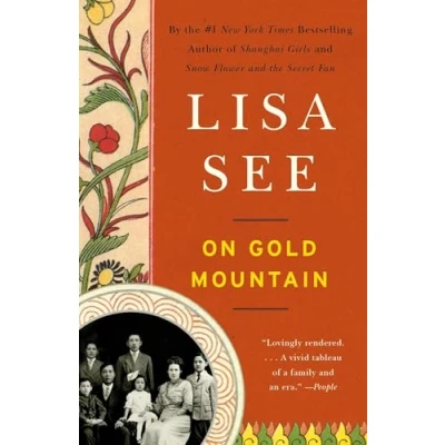 Abbildung von On Gold Mountain: The One Hundred Year Odyssey of My Chinese American Family