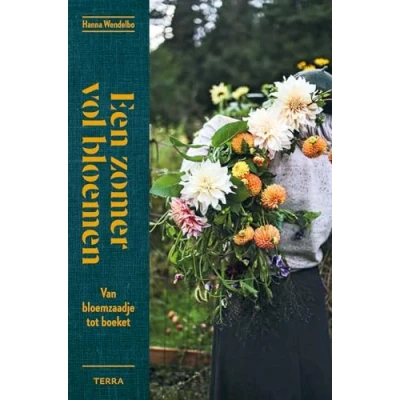 Abbildung von Een zomer vol bloemen: van bloemzaadje tot boeket
