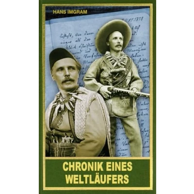 Abbildung von Chronik eines Weltläufers: Die Reisen von Old Shatterhand alias Kara Ben Nemsi