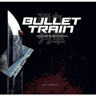 Abbildung von Bullet Train: the Art and Making of Film