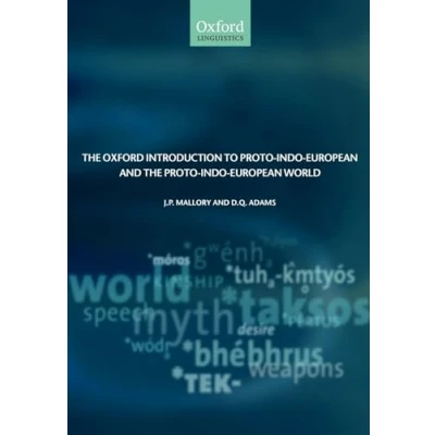 Abbildung von the Oxford Introduction to Proto Indo European and World (Oxford Linguistics)
