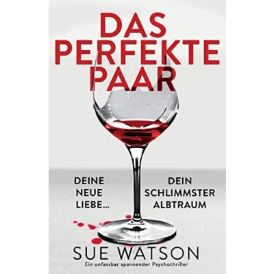 Abbildung von Das perfekte Paar: Ein unfassbar spannender Psychothriller