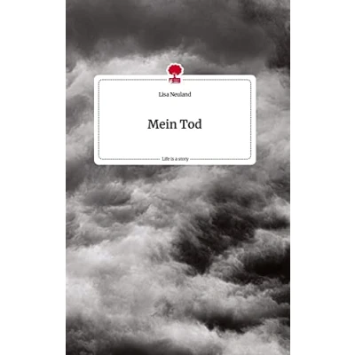 Abbildung von Mein Tod. Life is a Story story.one