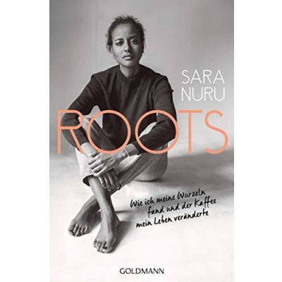 Abbildung von ROOTS: Wie ich meine Wurzeln fand und der Kaffee mein Leben veränderte
