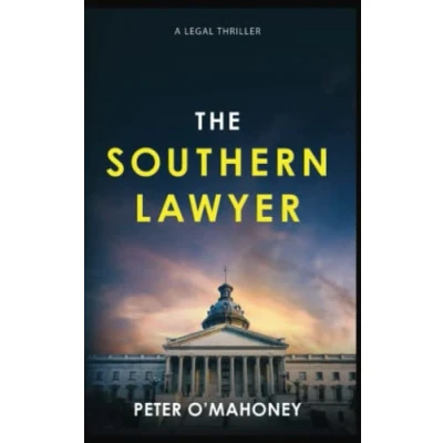 Abbildung von The Southern Lawyer: An Epic Legal Thriller (The Lawyer Series, Band 1)