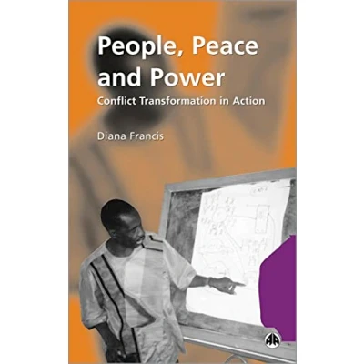 Abbildung von PEOPLE, PEACE AND POWER: Conflict Transformation in Action
