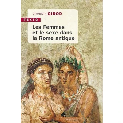 Abbildung von Les femmes et le sexe dans la Rome antique