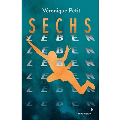 Abbildung von Sechs Leben: Rasantes Jugendbuch Stellt die großen Fragen des Erwachsenwerdens