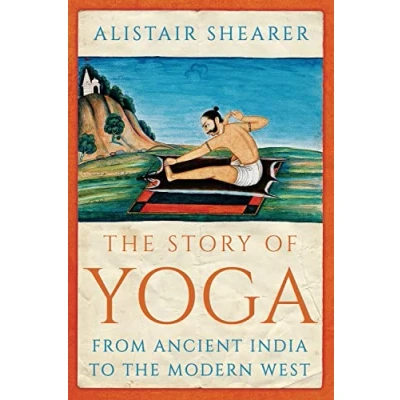 Abbildung von the Story of Yoga: From Ancient India to Modern West
