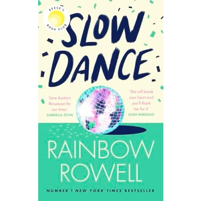 Abbildung von Slow Dance: the brand new uplifting romance about star crossed lovers and power of second chances from international bestselling author Eleanor &amp; Park