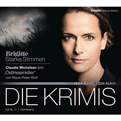 Abbildung von Ostfriesenkiller: BRIGITTE Hörbuch Edition Starke Stimmen &quot;Die Krimis Gefährlich nah&quot;