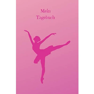 Abbildung von Mein Tagebuch: Journal Ballerina Liniert Insgesamt 135 Seiten Maße ca. DIN A5