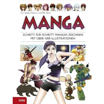 Abbildung von Manga: Schritt für Mangas zeichnen, mit über 1.000 Illustrationen