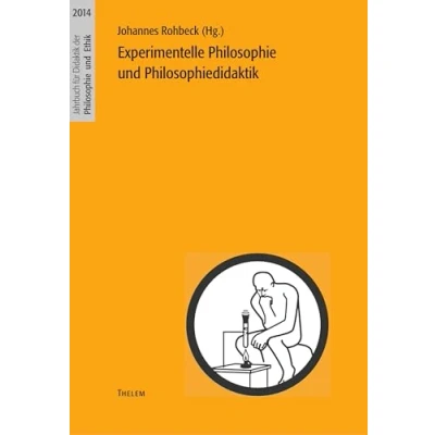 Abbildung von 2014: Experimentelle Philosophie und Philosophiedidaktik (Jahrbuch für Didaktik der Ethik)