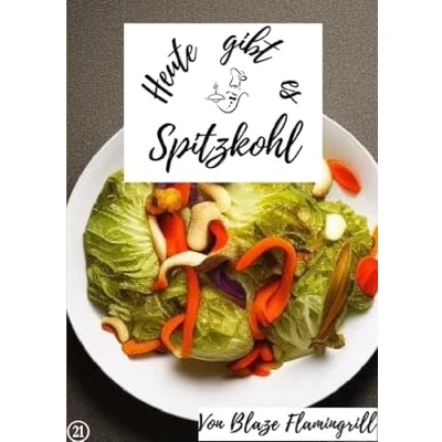 Abbildung von Heute gibt es / Spitzkohl: 20 tolle Spitzkohl Rezepte