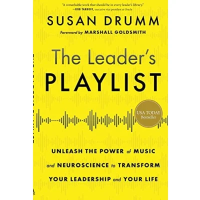 Abbildung von the Leader&#039;s Playlist: Unleash Power of Music and Neuroscience to Transform Your Leadership Life