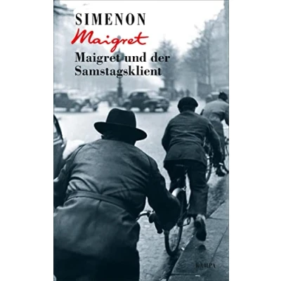 Abbildung von Maigret und der Samstagsklient: 59. Fall. Ungekürzte Lesung mit Walter Kreye (4 CDs) (Georges Simenon)
