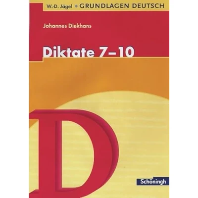 Abbildung von W. D. Jägel Grundlagen Deutsch: Diktate 7. 10. Schuljahr