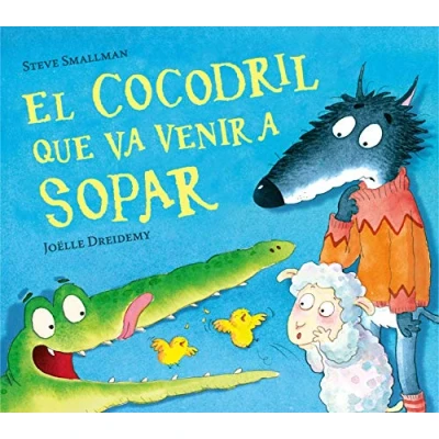 Abbildung von El cocodril que va venir a sopar (L&#039;ovelleta sopar) (Contes infantils)