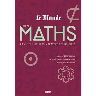 Abbildung von Le monde des maths 2: La vie et l&#039;univers à travers les nombres