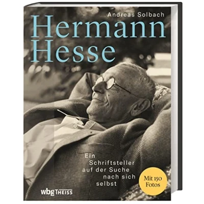 Abbildung von Hermann Hesse: Ein Schriftsteller auf der Suche nach sich selbst