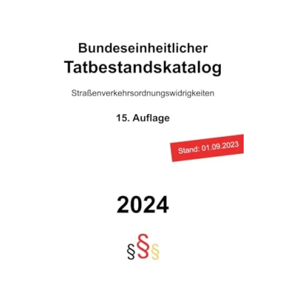Abbildung von Bundeseinheitlicher Tatbestandskatalog: Bußgeldkatalog für Ausbildung, Studium &amp; Praxis (Straßenverkehrsordnungswidrigkeiten Verkehrsrecht StVO StVG StVZO FeV FZV)