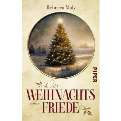 Abbildung von Der Weihnachtsfriede: Roman Bewegender historischer nach einer wahren Begebenheit