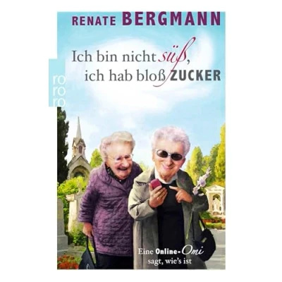 Abbildung von ich bin nicht süß, hab bloß Zucker. Eine Online Omi sagt, wie&#039;s ist: Lesung mit Marie Gruber (3 CDs) (Die Omi)