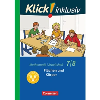 Abbildung von Klick! inklusiv Mathematik 7./8. Schuljahr: Flächen und Körper Arbeitsheft 5