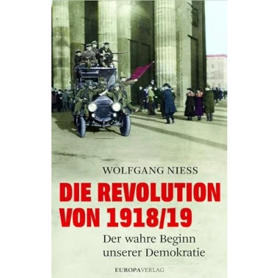 Abbildung von Die Revolution von 1918/19: Der wahre Beginn unserer Demokratie
