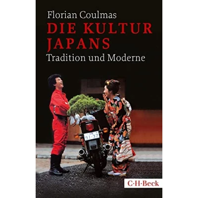 Abbildung von Die Kultur Japans: Tradition und Moderne (Beck Paperback)