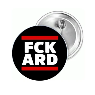 Abbildung von Sammys Shirt Store FCK ARD Staatsfunk Button 25 mm