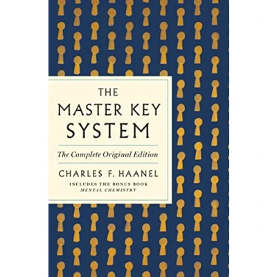 Abbildung von Master Key System: the Complete Original Edition: Includes Bonus Book Mental Chemistry (Gps Guides to Life)