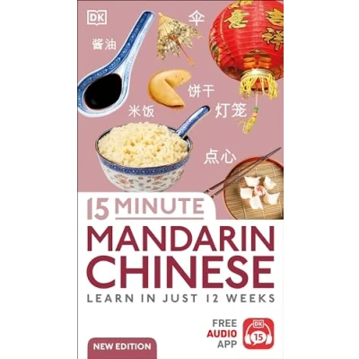 Abbildung von 15 Minute Mandarin Chinese: Learn in Just 12 Weeks (DK Language Learning)