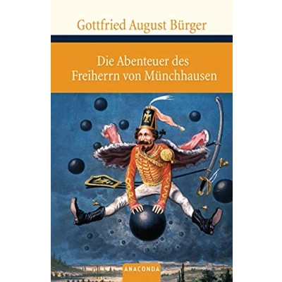 Abbildung von Die Abenteuer des Freiherrn von Münchhausen (Große Klassiker zum kleinen Preis, Band 100)