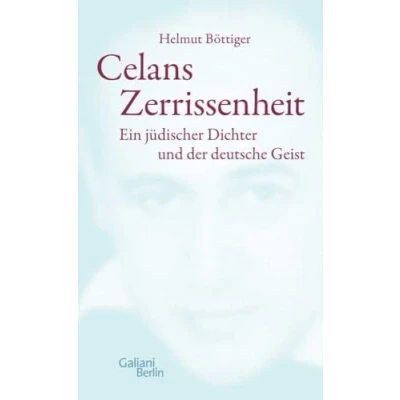 Abbildung von Celans Zerrissenheit: Ein jüdischer Dichter und der deutsche Geist