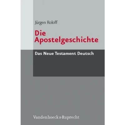 Abbildung von Das Neue Testament Deutsch (NTD), 11 Bde. in 13 Tl. Bdn., Bd.5, Die Apostelgeschichte (Das Deutsch: Neues Göttinger Bibelwerk, Band 5)