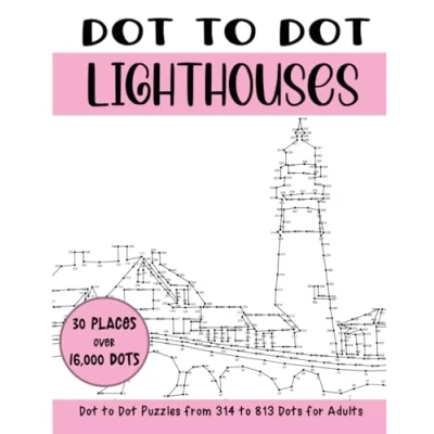 Abbildung von Dot to Lighthouses for Adults: Connect the Dots Book Adults (Over 16000 dots) (Dot Books Adults)
