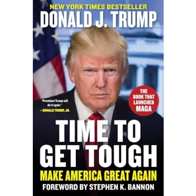 Abbildung von Time to Get Tough: Make America Great Again