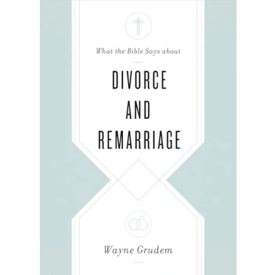 Abbildung von What the Bible Says About Divorce and Remarriage