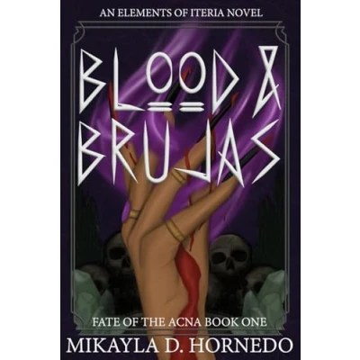 Abbildung von Blood &amp; Brujas: Fate of the Acna Book One