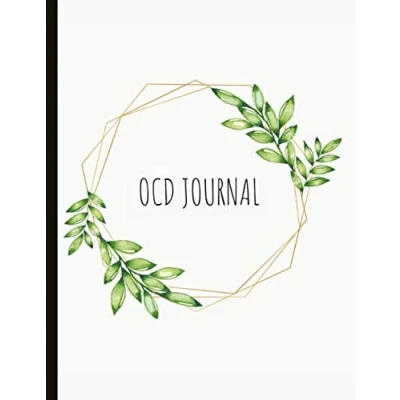 Abbildung von OCD Journal: Beautiful Journal To Track Various Moods and Obsessive Compulsive Disorder Symptoms, Energy, Therapy, Coping Skills, &amp; Lots Of Lined ... Quotes, Illustrations, Prompts More!